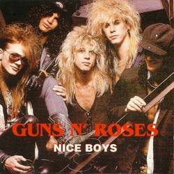 Guns N' Roses : Nice Boys